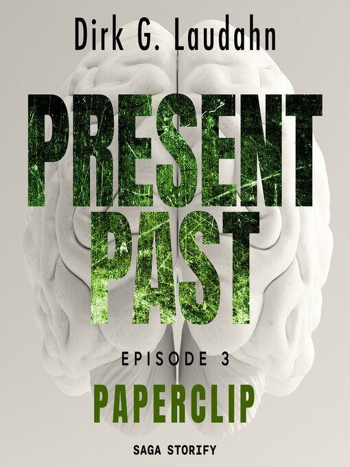 Title details for Present Past by Dirk G. Laudahn - Available